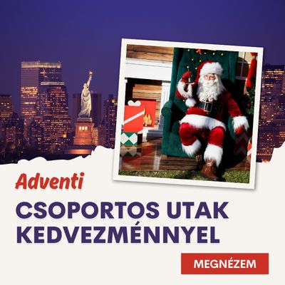 Adventi &eacute;s &uuml;nnepi csoportos utak kedvezm&eacute;nnyel